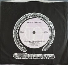 Load image into Gallery viewer, Wreckless Eric - Take The Cash (K.A.S.H.)