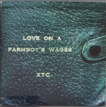 Load image into Gallery viewer, XTC - Love On A Farmboy&#39;s Wages
