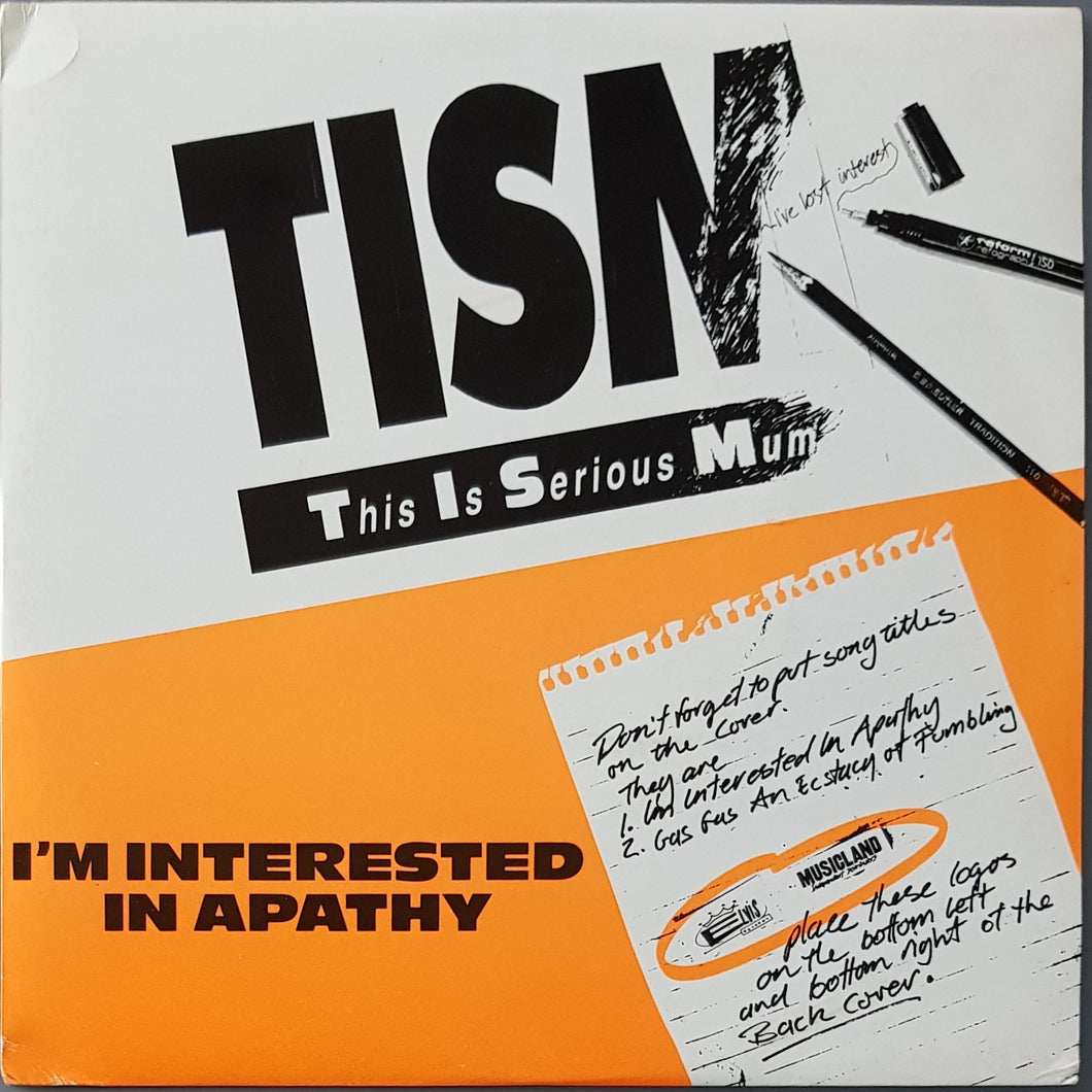 T.I.S.M.  - I'm Interested In Apathy