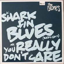 Load image into Gallery viewer, Drones  - Shark Fin Blues (Radio Edit)