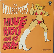 Load image into Gallery viewer, Hellacopters  - Move Right Out Of Here