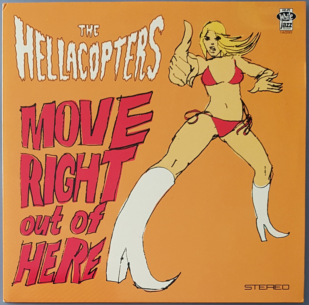 Hellacopters  - Move Right Out Of Here