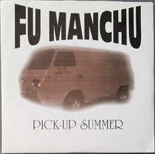 Load image into Gallery viewer, Fu Manchu - Pick-Up Summer