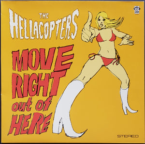 Hellacopters - Move Right Out Of Here