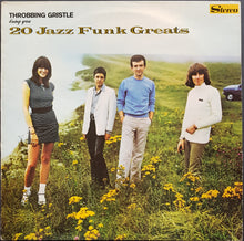 Load image into Gallery viewer, Throbbing Gristle  - 20 Jazz Funk Greats