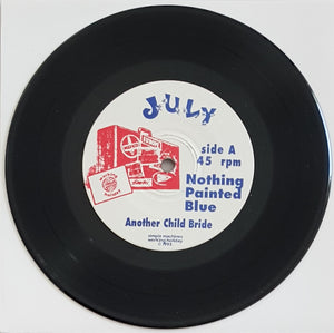 July - Nothing Painted Blue