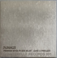 Load image into Gallery viewer, Pangolin - Poisoned River To Her Heart