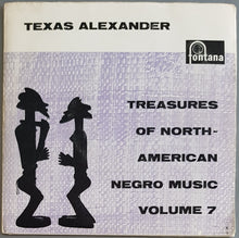 Load image into Gallery viewer, Alexander, Texas - Treasures Of North American Negro Music Vol.7