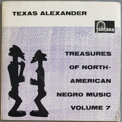 Alexander, Texas - Treasures Of North American Negro Music Vol.7