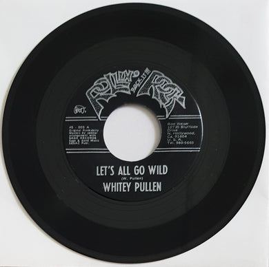 Whitey Pullen - Let's All Go Wild
