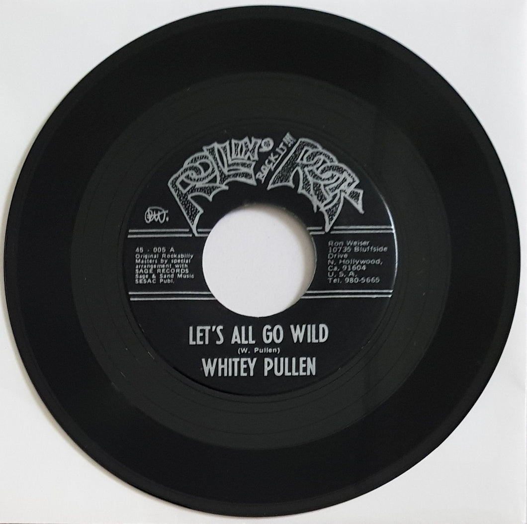 Whitey Pullen - Let's All Go Wild