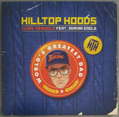 Hilltop Hoods - Clark Griswold