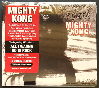 Mighty Kong - All I Wanna Do Is Rock