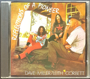Dave Miller/Leith Corbet - Reflections Of A Pioneer