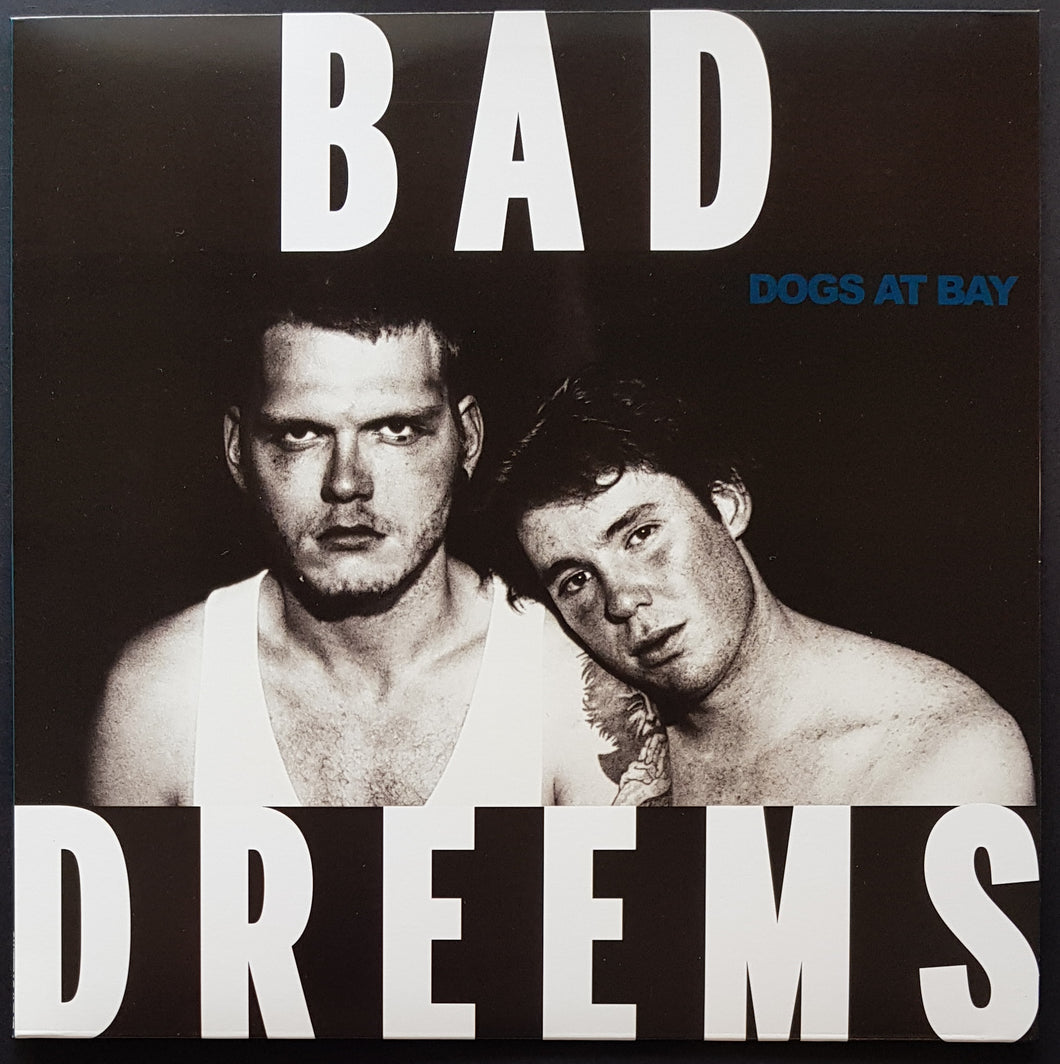 Bad // Dreems - Dogs At Bay