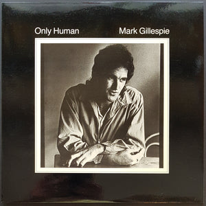 Mark Gillespie - Only Human