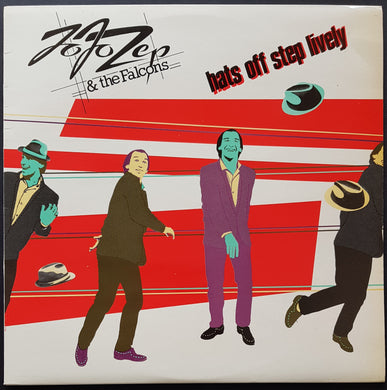 Jo Jo Zep & The Falcons - Hats Off Step Lively
