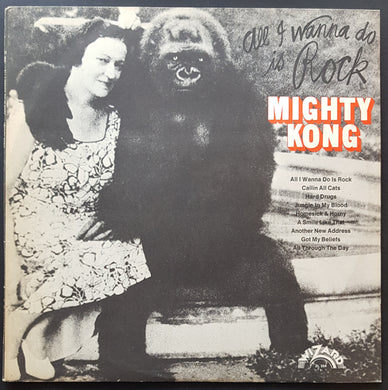 Mighty Kong - All I Wanna Do Is Rock