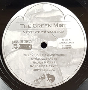 Green Mist - Next Stop Antarctica