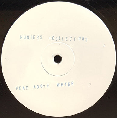 Hunters & Collectors - Head Above Water