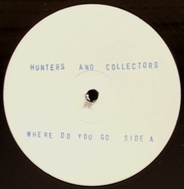 Hunters & Collectors - Where Do You Go
