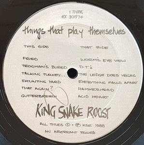 King Snake Roost - Things That Play Themselves