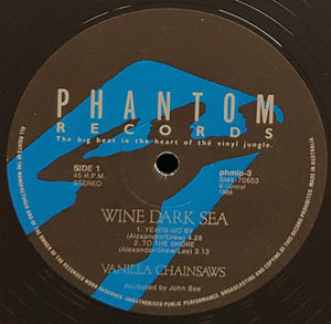 Vanilla Chainsaws - Wine Dark Sea