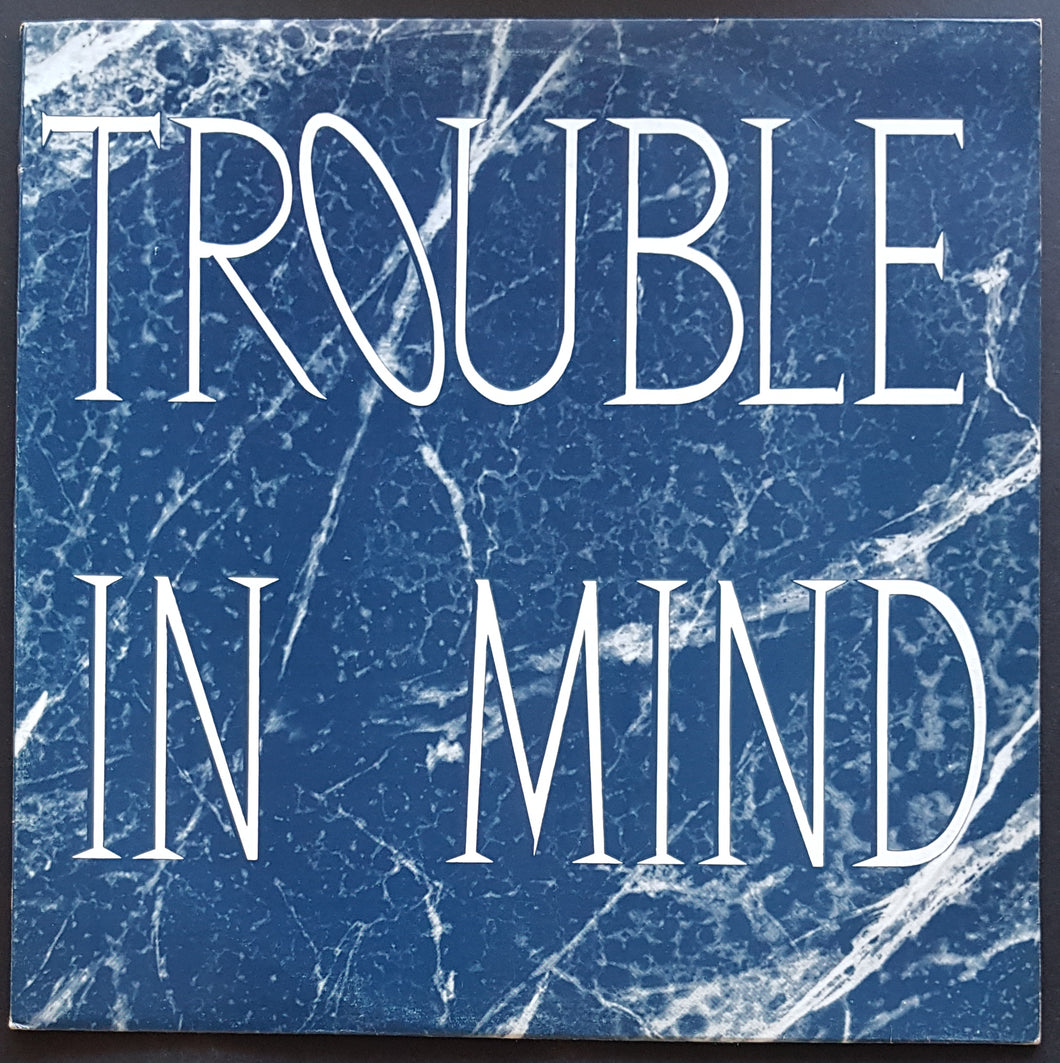 Trouble In Mind - Poor Charlie