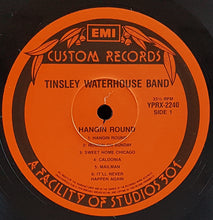 Load image into Gallery viewer, Tinsley Waterhouse Band - Hangin&#39; Round
