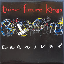 Load image into Gallery viewer, These Future Kings - Carnival