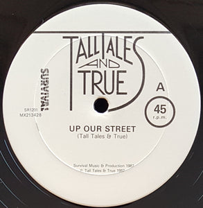 Tall Tales And True - Up Our Street