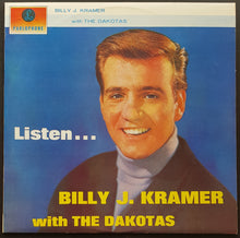 Load image into Gallery viewer, Billy J. Kramer &amp; The Dakotas - Listen...