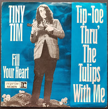 Load image into Gallery viewer, Tiny Tim - Tip-Toe Thru&#39; The Tulips With Me