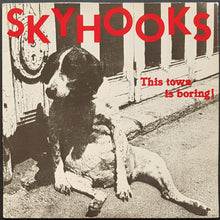 Load image into Gallery viewer, Skyhooks - This Town Is Boring