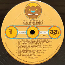 Load image into Gallery viewer, Paul Butterfield - Put It In Your Ear