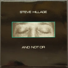 Load image into Gallery viewer, Steve Hillage - And Not Or