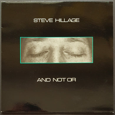 Steve Hillage - And Not Or