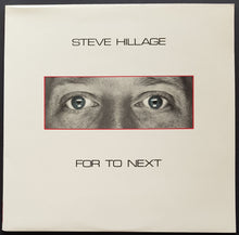 Load image into Gallery viewer, Steve Hillage - For To Next
