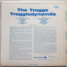 Load image into Gallery viewer, Troggs - Trogglodynamite
