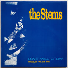 Load image into Gallery viewer, Stems - Love Will Grow Rosebuds Volume One