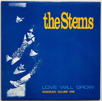 Stems - Love Will Grow Rosebuds Volume One