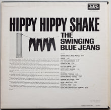 Load image into Gallery viewer, Swinging Blue Jeans - Hippy Hippy Shake