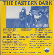 Load image into Gallery viewer, Eastern Dark - Julie Is A Junkie / Johnny And Dee Dee