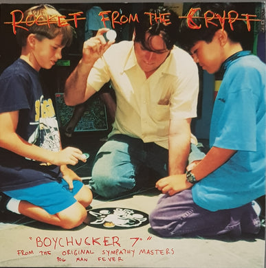 Rocket From The Crypt - Boychucker