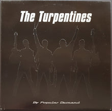 Load image into Gallery viewer, Turpentines - By Popular Demand