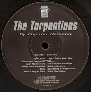 Turpentines - By Popular Demand