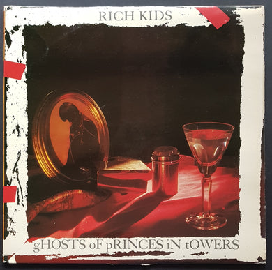 Rich Kids - Ghosts Of Princes In Towers