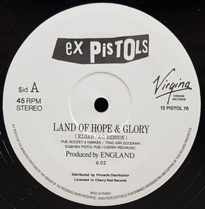 Sex Pistols (Ex Pistols) - Land Of Hope & Glory