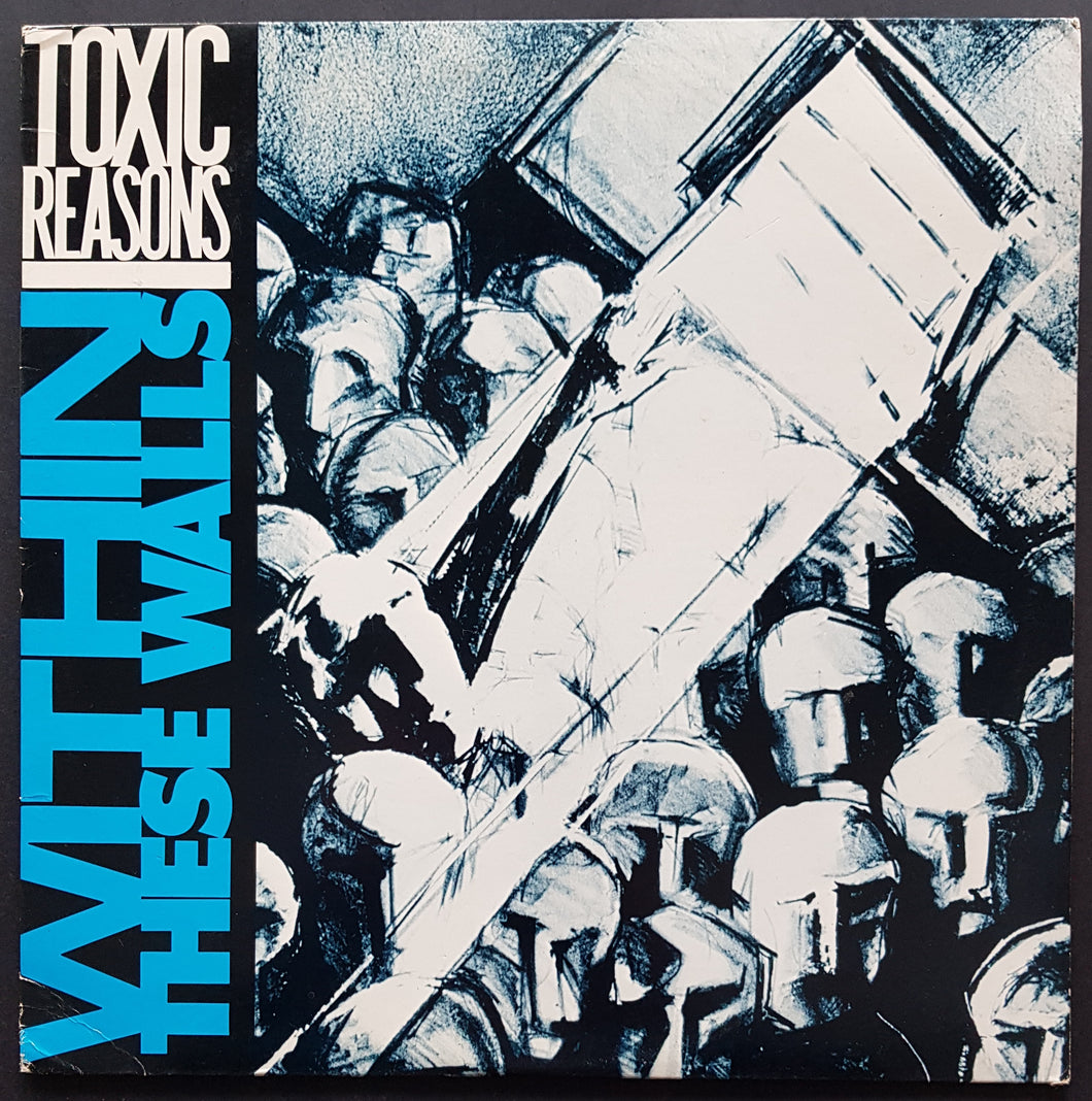 Toxic Reasons - Within These Walls