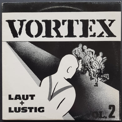 Vortex - Laut + Lustig